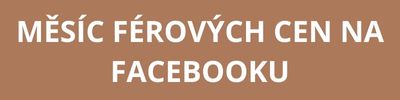 MĚSÍC FÉROVÝCH CEN NA FACEBOOKU (1)